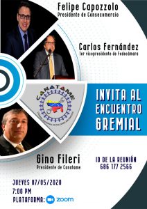 Lee más sobre el artículo Encuentro Gremial FEDECÁMARAS, CONSECOMERCIO Y CANATAME